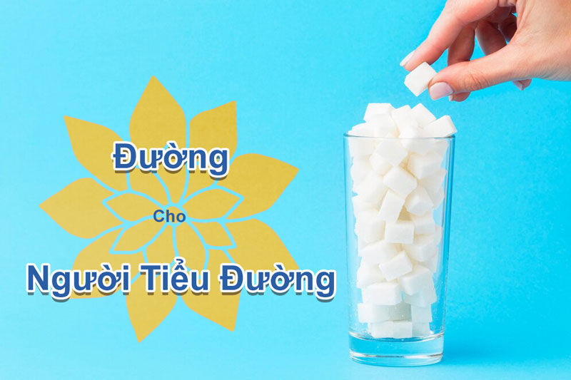 đường cho người tiểu đường