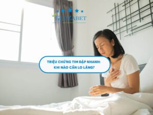 triệu chứng tim đập nhanh